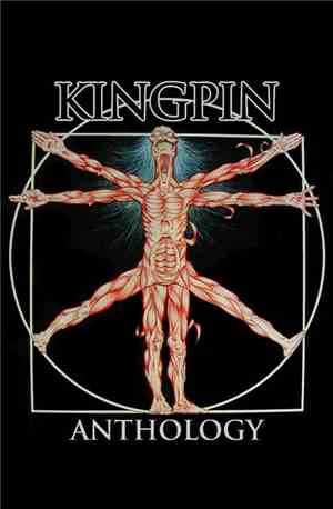 Kingpin  - Anthology