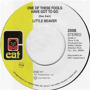 Little Beaver - One Of These Fools Have Got To Go / Concrete Jungle
