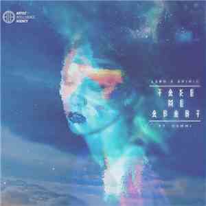LZRD  X Spirix Ft. Remmi - Take Me Apart