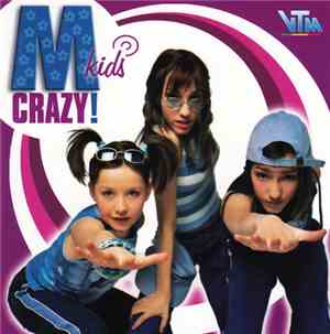M-Kids - Crazy!