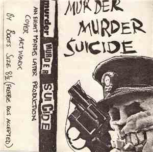 Murder Murder Suicide - Murder Murder Suicide