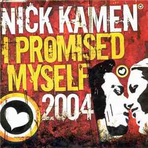 Nick Kamen - I Promised Myself 2004