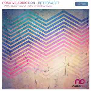 Positive Addiction - Bittersweet