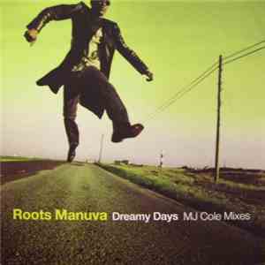 Roots Manuva - Dreamy Days (MJ Cole Mixes)