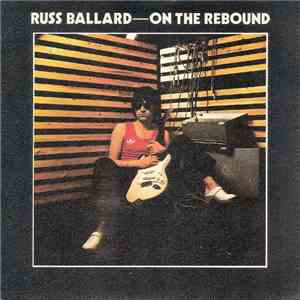 Russ Ballard - On The Rebound