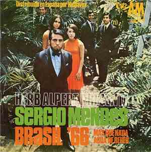 Sergio Mendes / Brasil '66 - Mas Que Nada / Agua De Beber