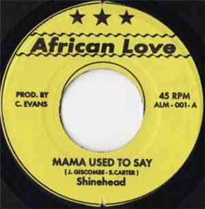 Shinehead - Mama Used To Say
