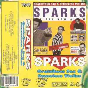 Sparks - Gratuitous Sax & Senseless Violins