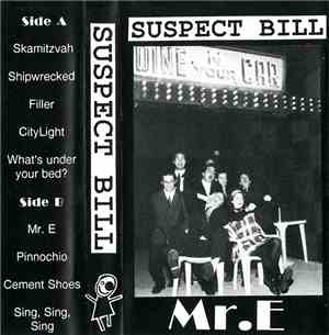 Suspect Bill - Mr. E