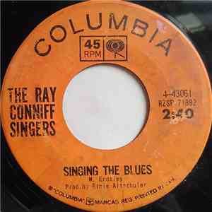 The  Ray Conniff And Singers - Singing The Blues / Invisible Tears