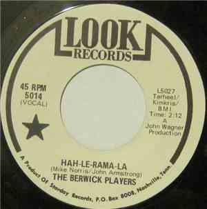 The Berwick Players - Hah-Le-Rama-La / Love You Every Way