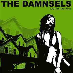 The Damnsels - My Gender Role