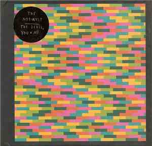 The Notwist - The Devil, You + Me