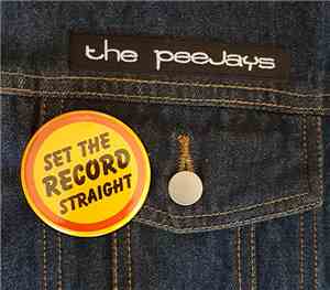 The Peejays - Set The Record Straight
