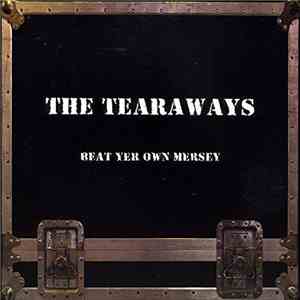 The Tearaways - Beat Yer Own Mersey