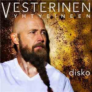 Vesterinen Yhtyeineen - Disko