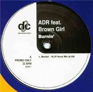 ADR Feat. Brown Girl - Burnin'