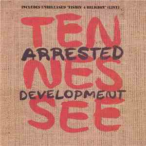 Arrested Development - Tennessee