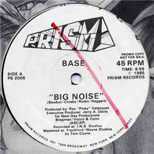 Base  - Big Noise