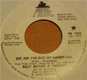 Billy Butler & Infinity  - Dip, Dip, I've Got My Hands Full / Storm