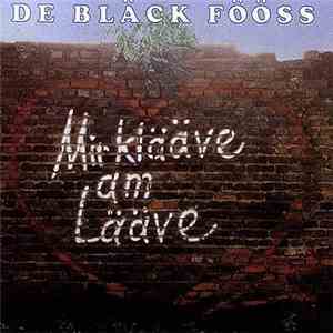 Bläck Fööss - Mir Klääve Am Lääve