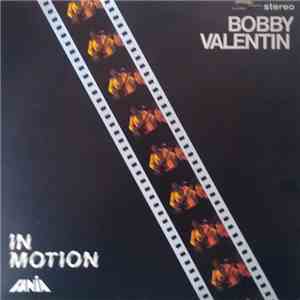 Bobby Valentin - In Motion