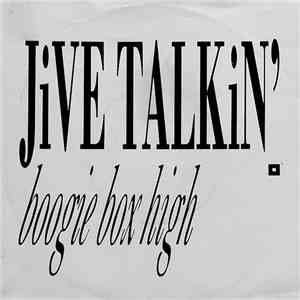 Boogie Box High - Jive Talkin'