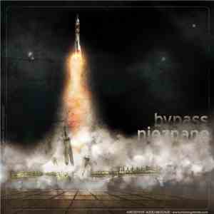 Bypass  - Nieznane cz.1