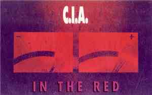 C.I.A.  - In The Red