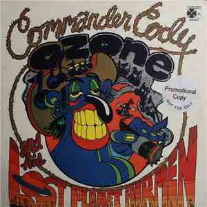 Commander Cody And His Lost Planet Airmen - Lost In The Ozone