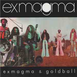 Exmagma - Exmagma & Goldball