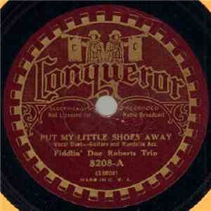 Fiddlin' Doc Roberts Trio - Put My Little Shoes Away / In The Shadows Of The Pines
