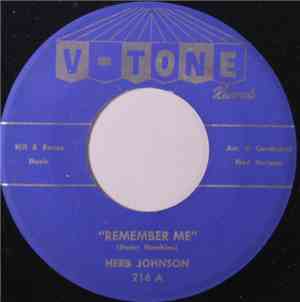 Herb Johnson - Remember Me / Love Me