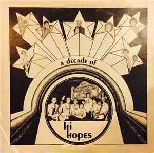 Hi Hopes - A Decade Of