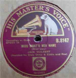 Jack Hulbert - Miss What's Her Name / My Dancing Lady