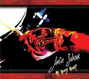 Jamie Salazar - My Heavy Heart