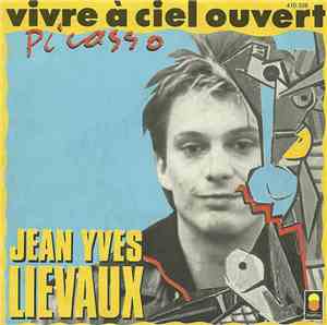 Jean-Yves Lievaux - Vivre A Ciel Ouvert