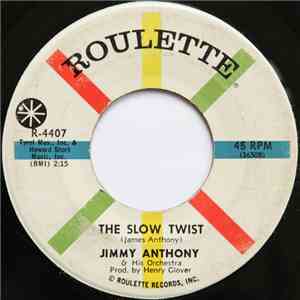 Jimmy Anthony  - The Slow Twist / When