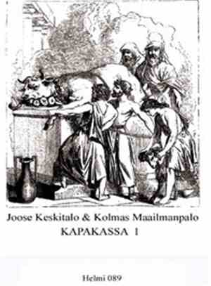 Joose Keskitalo Ja Kolmas Maailmanpalo - Kapakassa 1