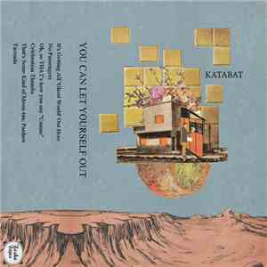 Katabat - You Can Let Yourself Out