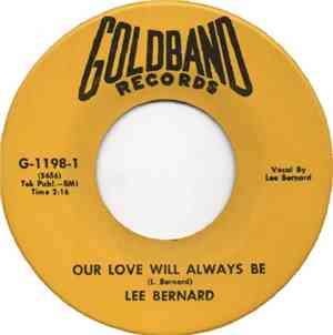 Lee Bernard - Our Love Will Always Be / Turn Around And Go