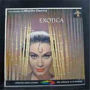 Martin Denny - Exotica