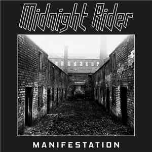 Midnight Rider  - Manifestation