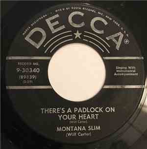 Montana Slim - There's A Padlock On Your Heart / Away Out On The Mountain