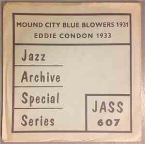 Mound City Blue Blowers /  Eddie Condon And His Orchestra - Mound City Blue ...