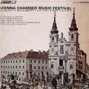 Mozart, Schubert, Haydn, Beethoven, Clifford Curzon, Willi Boskovsky, Members of the Wiener Oktett, Vienna Mozart Ensemble, The Weller Quartet - Vienna Chamber Music Festival