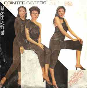 Pointer Sisters - Slow Hand