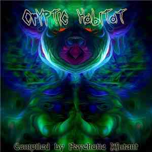 Psychotic Mutant - Cryptic Habitat