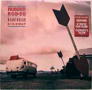 Rubber Rodeo - Heartbreak Highway