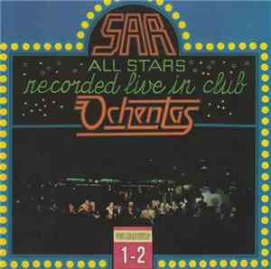SAR All Stars - Recorded Live In Club Ochentas